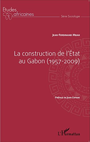 La  construction de l'État au Gabon