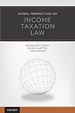 Global Perspectives on Income Taxation Law by Reuven Avi-Yonah, Nicola Sartori