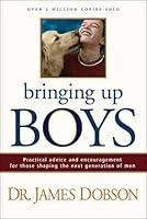 Bringing Up Boys by Dobson, James C. [Hardcover] B009O2RXO6 Book Cover