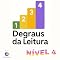 Livro Coleção Degraus da Leitura - Nível 4: alfabetização, aprender a ler, decodificação, fluência leitora (Degraus da Leitura: LEITOR FLUENTE)