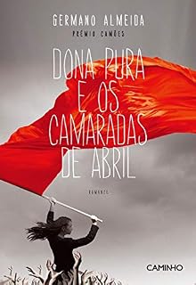 Livro Dona Pura e os Camaradas de Abril