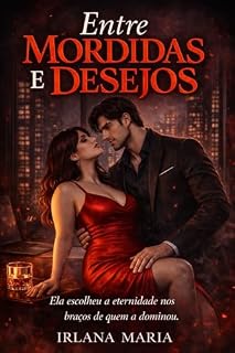 Livro Entre Mordidas e Desejos