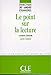 Le Point Sur La Lecture (French Edition) by 