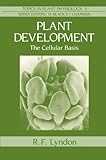 Plant Development : The Cellular Basis, Lyndon, Robert, 0045810338