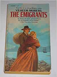The Emigrants Moberg, Vilhelm 9780445085619 Books Amazon.ca