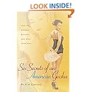 Sex Secrets of an American Geisha: How to Attract, Satisfy, and Keep Your Man (Positively Sexual)