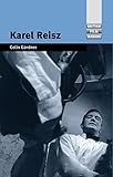 Karel Reisz (British Film-Makers) by