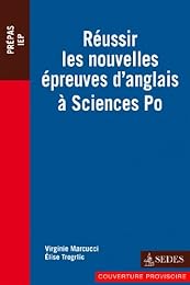 Réussir les nouvelles épreuves d'anglais à Sciences Po