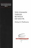 Image de The Common Thread Between ESP and PK (Parapsychological Monographs, No. 19)
