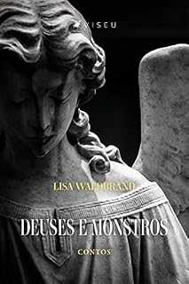 Livro Deuses e monstros: Contos