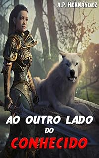 Livro Ao outro lado do conhecido: Livro de Aventuras, Suspense e Fantasia (SAGA CORVOS E DRAGÕES 1)