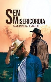Livro Sem Misericórdia (Duologia Na Batida da Liberdade Livro 1)