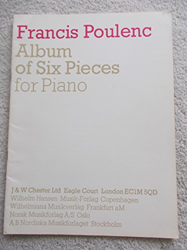 Francis Poulenc: Album Of Six Pieces