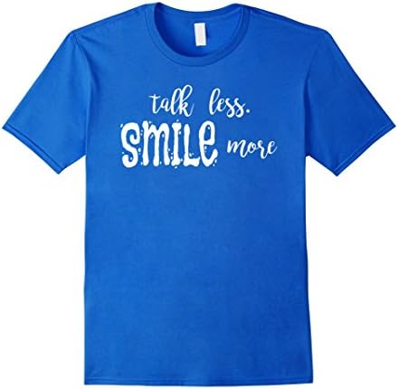 Mens Talk less smile more T-Shirt Large Royal Blue