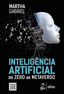 Livro Inteligência Artificial - Do Zero ao Metaverso