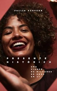 Livro Presente Histórico: uma viagem de milhares de anos em 27