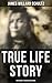 True Life Story: Rising Wolf the White Blackfoot: Hugh Monroe's Story of His First Year on the Plain by James Willard Schultz