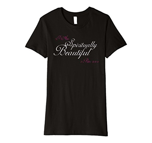 Womens I Am Spiritually Beautiful - 1 Peter 3:3-4