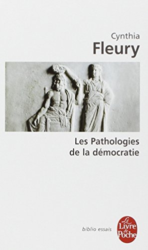 Les  pathologies de la démocratie
