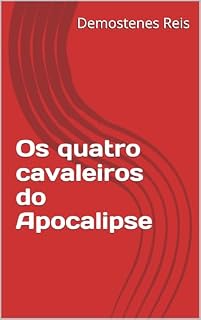 Livro Os quatro cavaleiros do Apocalipse