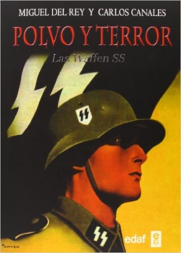 Polvo y terror: Las Waffen SS