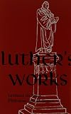 Luther's Works Lectures on Titus, Philemon, Hebrews: 029 by Jaroslav Jan Pelikan, Walter A. Hansen