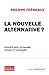 La Nouvelle alternative ? - Enquête sur l'économie sociale et solidaire (ALTERNAT. ECO) (French Ed by