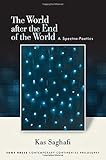 The World after the End of the World: A