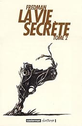 La  vie secrète