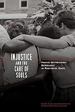 Injustice and the Care of Souls: Taking Oppression Seriously in Pastoral Care by Sheryl Kujawa-holbrook