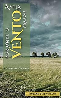 Livro A Vila por onde o Vento Passou: o poema da pandemia
