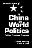 China in World Politics, Kornberg, Judith F. and Faust, John R., 1588262235