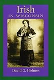 Irish in Wisconsin (People of Wisconsin)