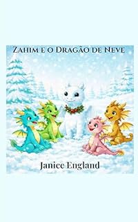 Livro Zahim e o Dragão de Neve (Mini Dragons of the Ledgerlands)
