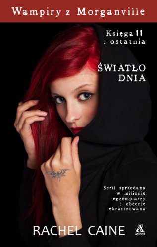Wampiry z Morganville Ksiega 11 Swiatlo dnia