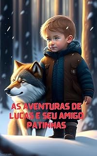 Livro As Aventuras de Lucas e seu Amigo Patinhas