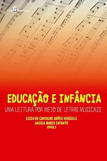 Livro Educação e infância: Uma leitura por meio de letras musicais