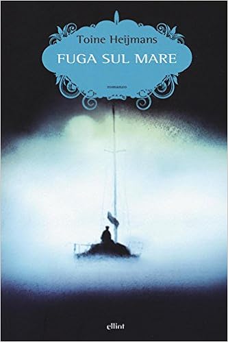 Toine Heijmans - Fuga sul mare (2017)