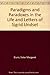 Paradigms and Paradoxes in the Life and Letters of Sigrid Undset by 