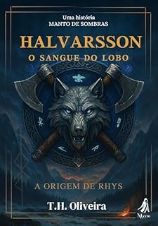 Livro HALVARSSON: O SANGUE DO LOBO: Uma História Manto de Sombras (Origens)