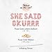 Big SHE Said OKURRR Balloons Bachelorette Party Decorations Kit - Bridal Shower Party Balloons & Supplies - Complete Hen Party Decorations Set