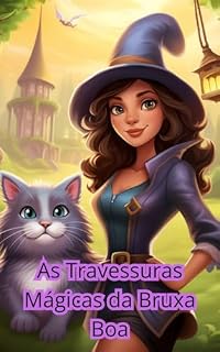 Livro As Travessuras Mágicas da Bruxa Boa