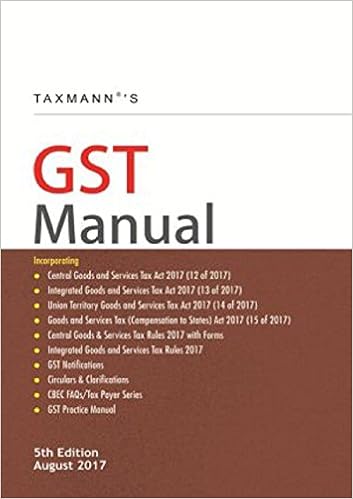 Taxmann GST Manual 5th edition 2017 august 2017