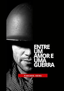 Livro Entre uma guerra e um amor