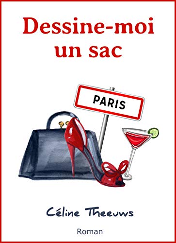 Dessine-moi un sac (French Edition) by Céline Theeuws