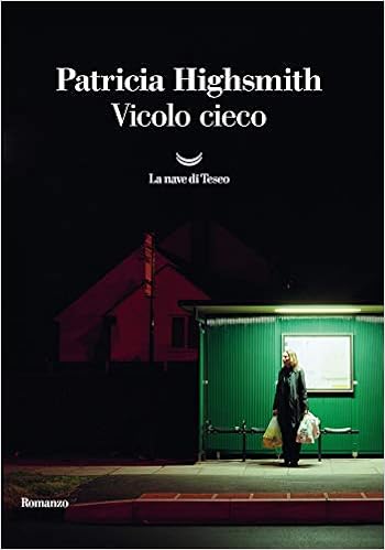 Patricia Highsmith – Vicolo cieco (2019)