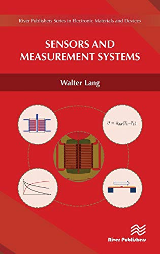 Sensors and Measurement Systems (River Publishers Series in Electronic Materials and Devices) Hardcover – February 22, 2019