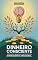 Livro Dinheiro Consciente: Educação Financeira com Propósito e Inteligência Emocional