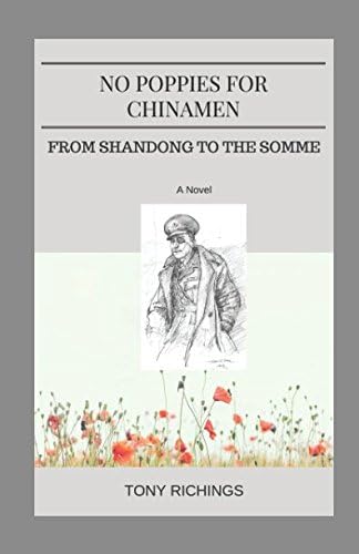 No Poppies for Chinamen: From Shandong to the Somme