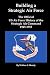 Building a Strategic Air Force: The Official US Air Force History of the Strategic Air Command 1945- by Walton S Moody